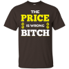 Price is Wrong T-Shirt