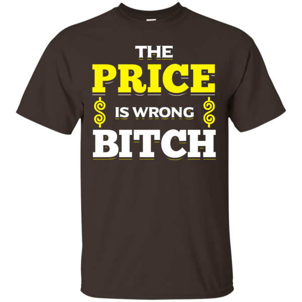 Price is Wrong T-Shirt