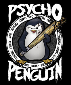 Psycho Penguin Cute, Cuddly & Psychotic Men's Black T-Shirt 2 Psycho Penguin Cute Cuddly Psychotic Mens Black T Shirt 3