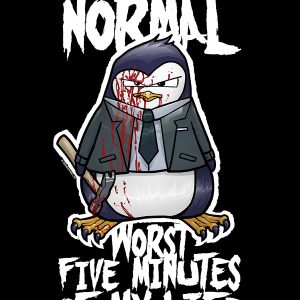 Psycho Penguin I Tried Being Normal Mens Black T Shirt 3