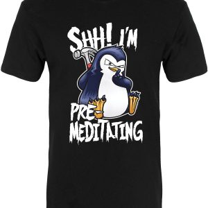 Psycho Penguin Shh! I’m Pre-Meditating Men’s Premium Black T-Shirt