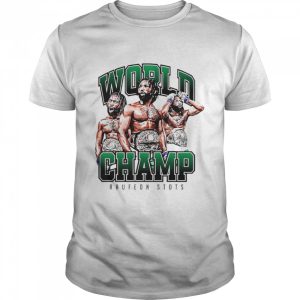 Raufeon Stots World Champ shirt