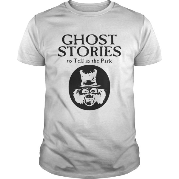 Scary stories ghost stories to Tell in the Park shirt