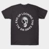 Skull sad we all end up looking the same 2023 Halloween T-Shirt