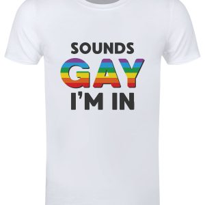 Sounds Gay I’m In Men’s White T-Shirt