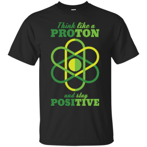 Stay Positive T-Shirt