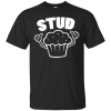 Stud Muffin T-Shirt