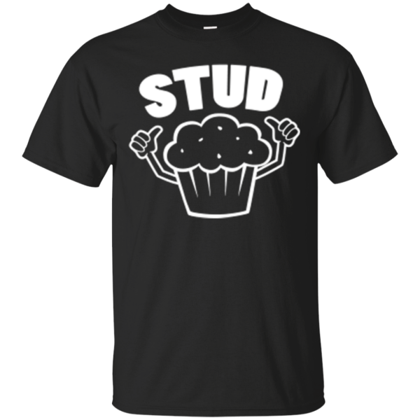 Stud Muffin T-Shirt