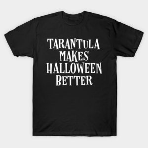 Tarantula Makes Halloween 2023 Better Classic T-Shirt