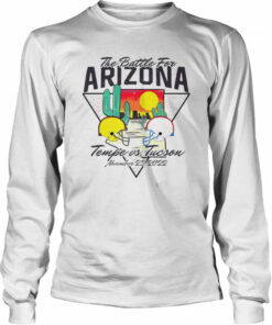 The Battle For Arizona Tempe Vs Tucson shirt 2 The Battle For Arizona Tempe Vs Tucson shirt 3
