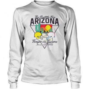 The Battle For Arizona Tempe Vs Tucson shirt 3