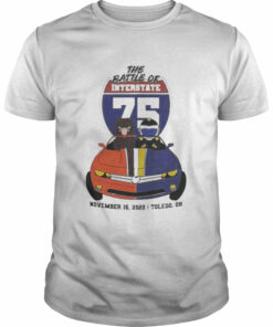 The battle of Interstate November 15 2022 Toledo Oh Shirt 1