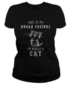 This is my human costume I'm really a cat shirts 1