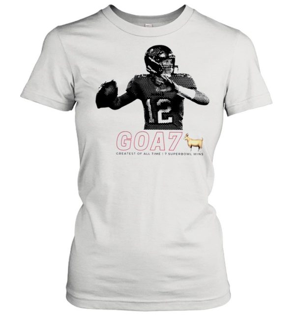 Tom Brady goa7 greatest of all time 7 super bowl wins shirt