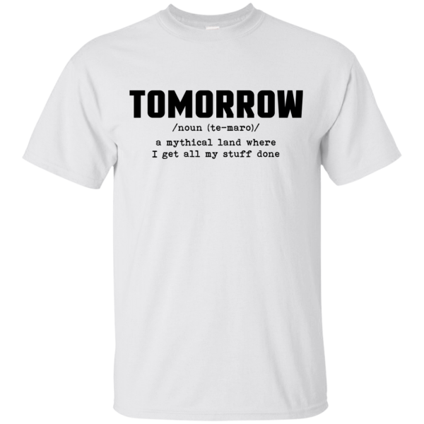 Tomorrow T-Shirt