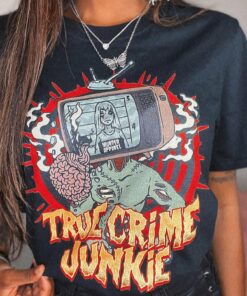 True Crime Junkie T Shirt 1