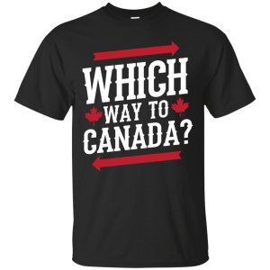 Which Way To Canada T-Shirt