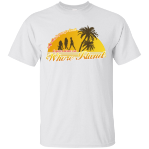 Whore Island T-Shirt