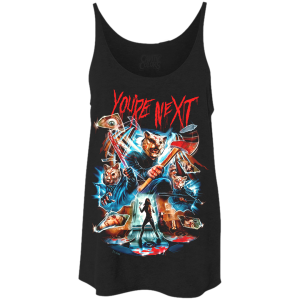 YOU’RE NEXT – LADIES SLOUCHY TANKTOP