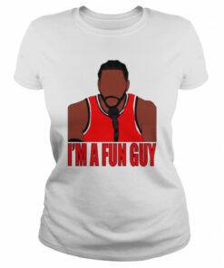 kawhi Leonard I'm a fun guy shirt 2