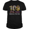 109 Years Of Nyo 1911 2020 Omega PSI PHI shirt