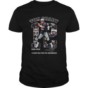 12 Tom Brady Thank You For The Memories 2000 2020 shirt