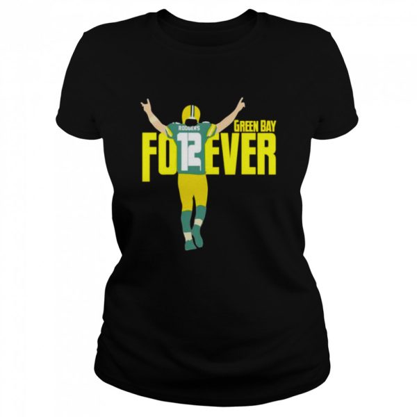 Aaron Rodgers 12 Green Bay Forever shirt