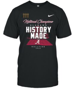Alabama Roll Tide Script A History Made National Champions Locker Room shirt 1