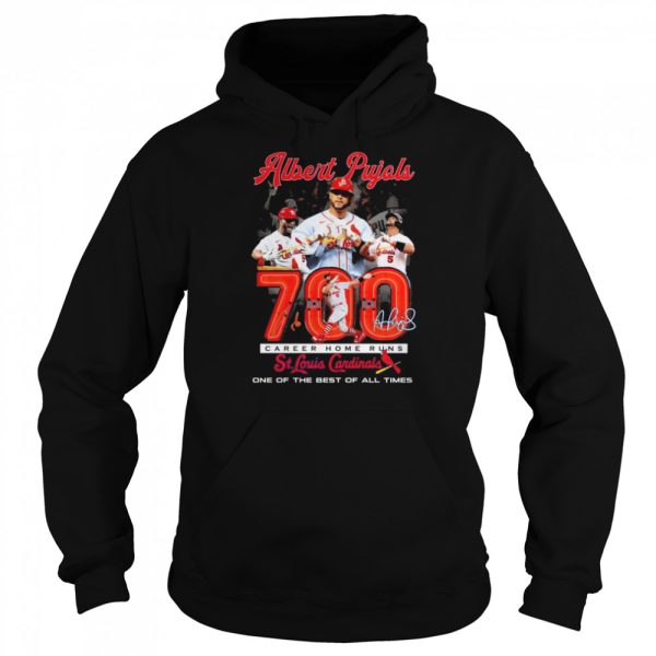 Albert Pujols 700 Career Home Runs St Louis Cardinals one of the best of all times signature shirt