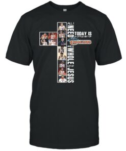 All I Need Today Is A Little Bit Of Cavaliers And A Whole Lot Of Jesus shirt 1