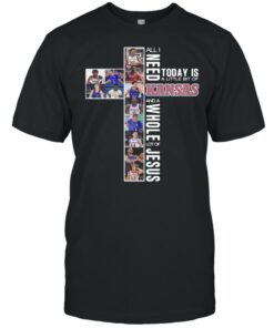 All I need today is a little bit of Kansas and a whole lot of Jesus shirt 1