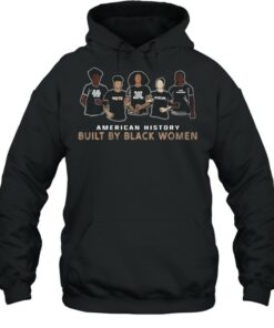 American History Built By Black Women shirt 4