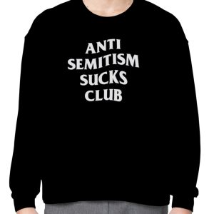 Anti Semitism Sucks Club shirt