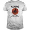 Assuming I’m Just A Cyclist Was Your First Mistake Moon Halloween shirt