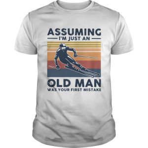 Assuming Im Just An Old Lady Was Your First Mistake Skiing Vintage shirt