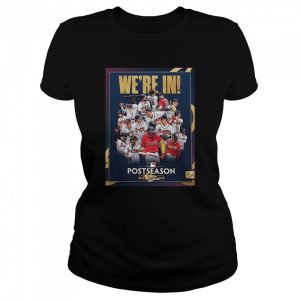 Atlanta Braves Clinched MLB Postseason 2022 We’re in shirt