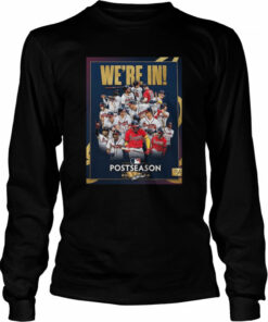 Atlanta Braves Clinched MLB Postseason 2022 We're in shirt 3