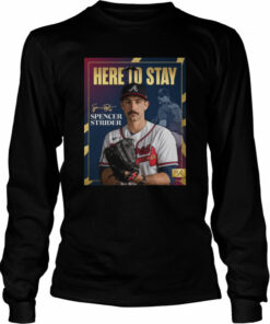 Atlanta Braves Spencer Strider Here To Stay Signature Shirt 2 Atlanta Braves Spencer Strider Here To Stay Signature Shirt 3