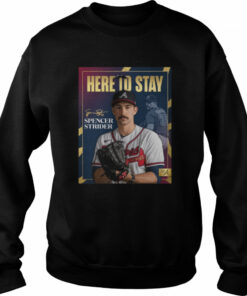 Atlanta Braves Spencer Strider Here To Stay Signature Shirt 3 Atlanta Braves Spencer Strider Here To Stay Signature Shirt 4