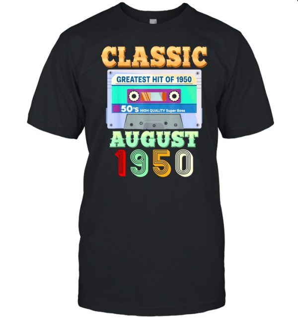 August 1950 71st birthday 71 years old cassette tape shirt