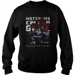 Auston Matthews Called Game Toronto Mapel Leafs shirt 4