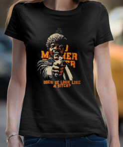 Bad Mother Fucker Does He Look Like A Bitch 2023 Men's T Shirt 4