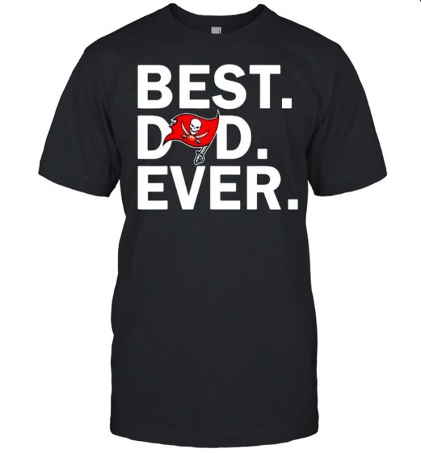 Best Dad Ever Tampa Bay Buccaneers Fathers Day T-Shirt