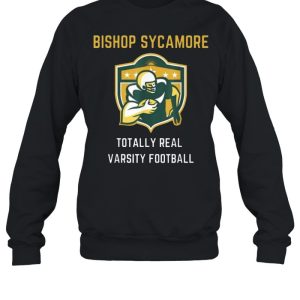 Bishop Sycamore Totally Real Varsity Football Team Shirt 4