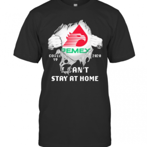 Blood Inside Me Pemex Covid 19 2020 I CanT Stay At Home T-Shirt