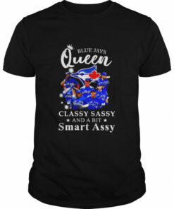 Blue Jays Queen classy sassy and a bit smart assy signatures shirt 1