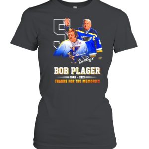 Bob Plager 1943-2021 thanks for the memories signature shirt