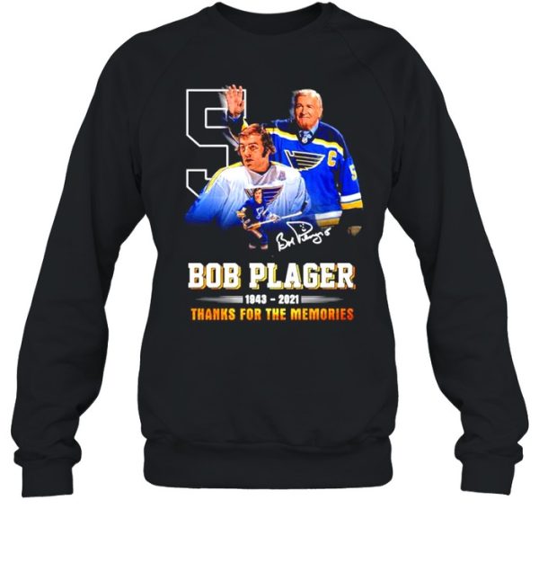 Bob Plager 1943-2021 thanks for the memories signature shirt