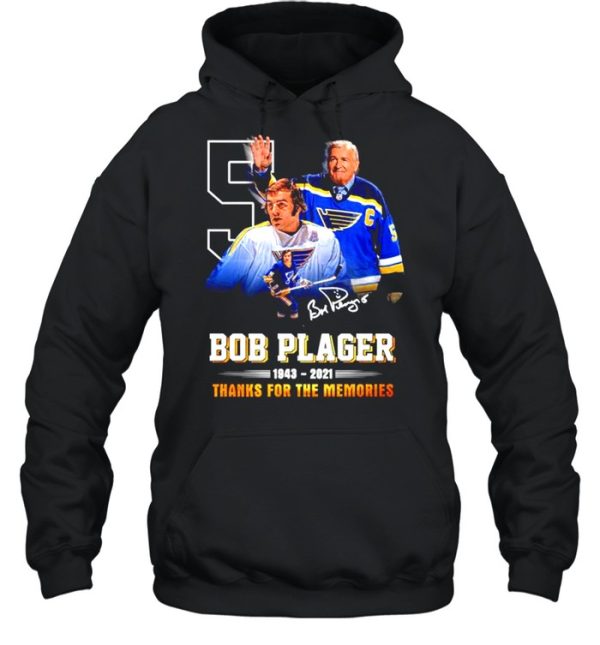 Bob Plager 1943-2021 thanks for the memories signature shirt