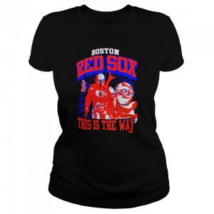 Boston Red Sox Star Wars This is the Way shirt